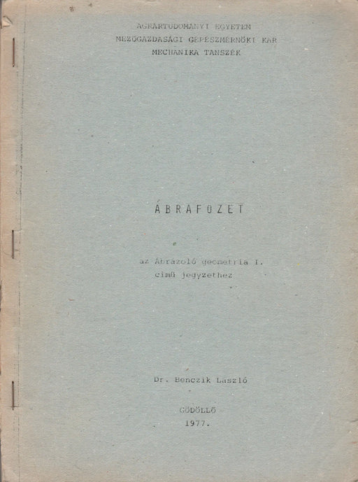 Ábrafüzet - Az Ábrázoló geometria I. című jegyzethez - Oskola Antikvárium