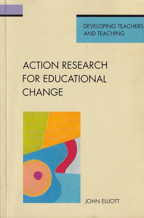 Action Research for Educational Change - Oskola Antikvárium