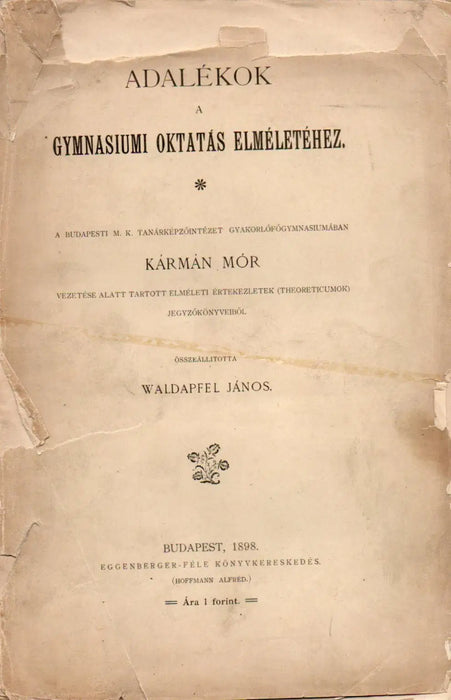 Adalékok a gymnasiumi oktatás elméletéhez - Oskola Antikvárium