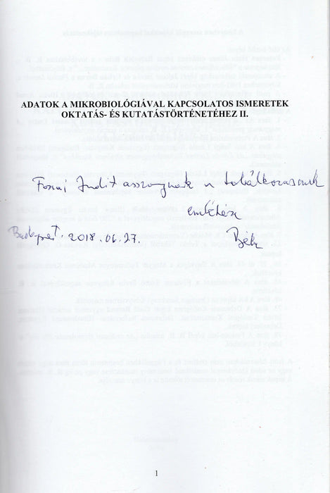 Adatok mikrobiológiával kapcsolatos ismeretek oktatás - és kutatástörténetéhez I - III. - Oskola Antikvárium
