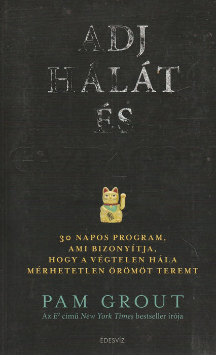 Adj hálát és gazdagodj - Oskola Antikvárium