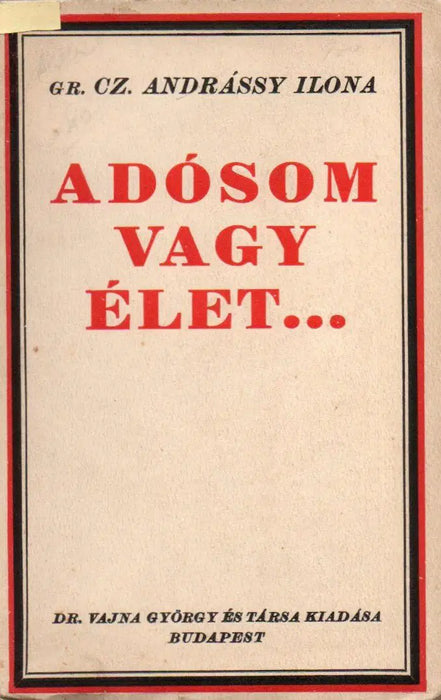 Adósom vagy élet... - Oskola Antikvárium