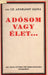 Adósom vagy élet... - Oskola Antikvárium