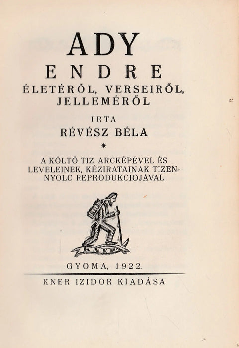 Ady Endre életéről, verseiről, jelleméről - Oskola Antikvárium