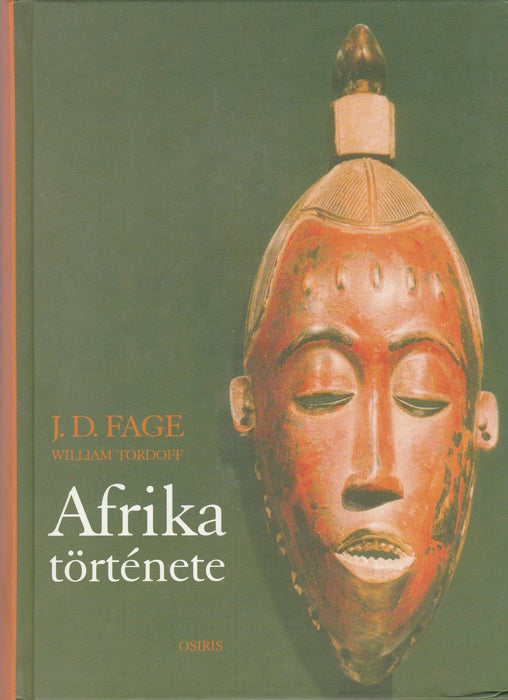 Afrika története - Oskola Antikvárium