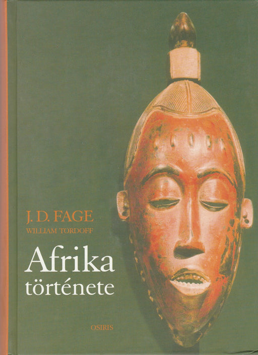 Afrika története - Oskola Antikvárium