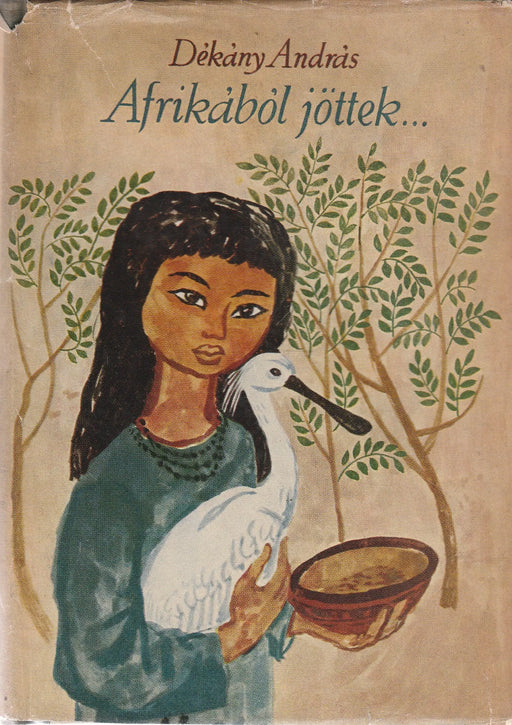 Afrikából jöttek... - Oskola Antikvárium