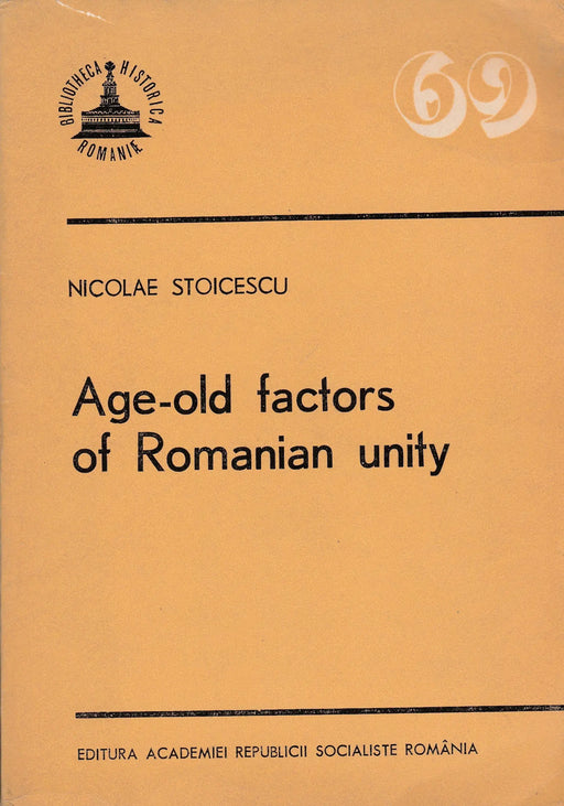Age - old factors of Romanian unity - Oskola Antikvárium