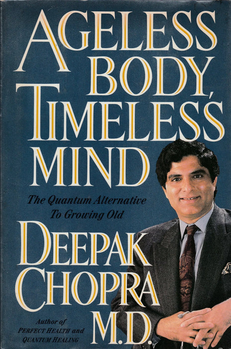 Ageless Body, Timeless Mind - Oskola Antikvárium