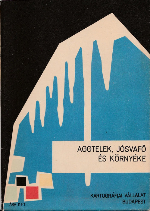 Aggtelek, Jósvafő és környéke - Oskola Antikvárium