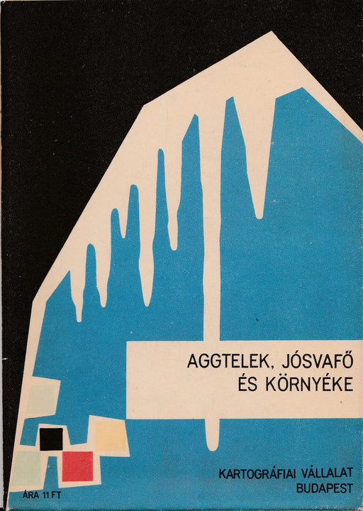 Aggtelek, Jósvafő és környéke - Oskola Antikvárium