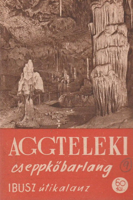 Aggteleki cseppkőbarlang - Oskola Antikvárium