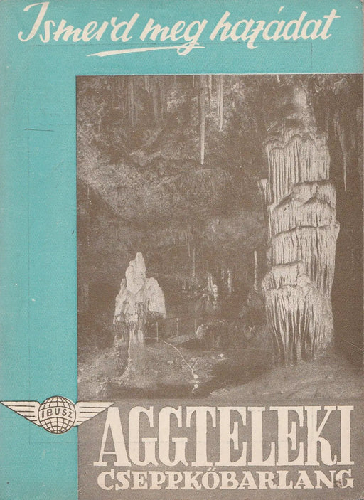 Aggteleki cseppkőbarlang - Oskola Antikvárium