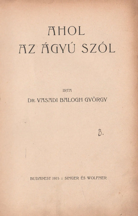 Ahol az ágyú szól - Oskola Antikvárium