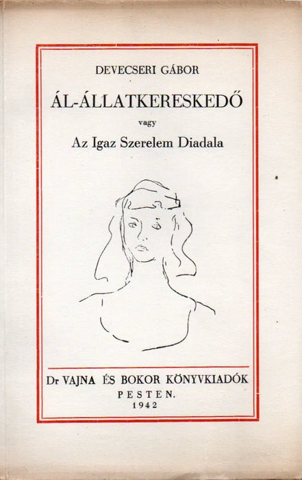 Ál - állatkereskedő vagy Az Igaz Szerelem Diadala - Oskola Antikvárium
