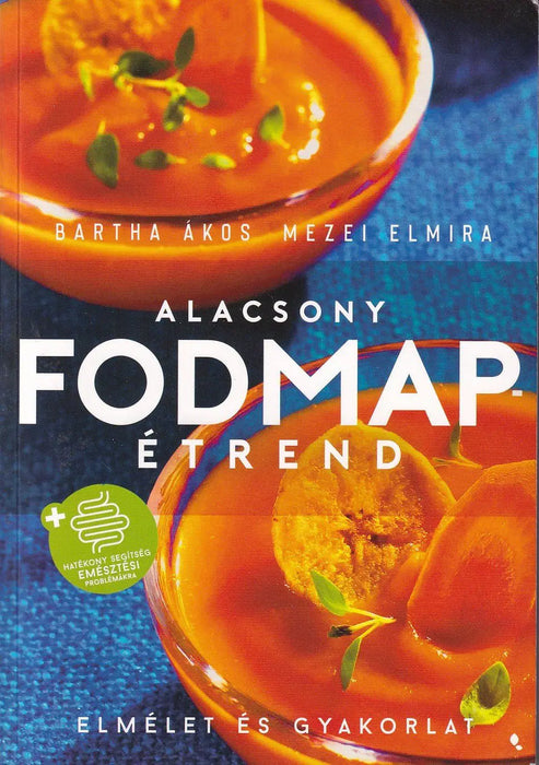 Alacsony FODMAP - étrend - Oskola Antikvárium