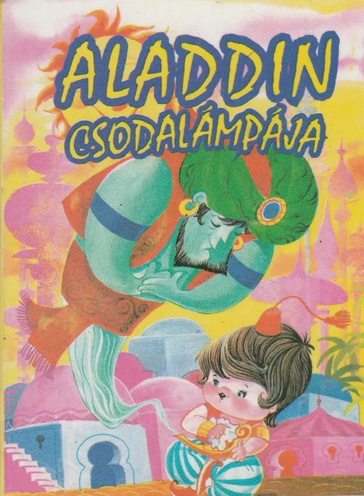 Aladdin csodalámpája - Oskola Antikvárium