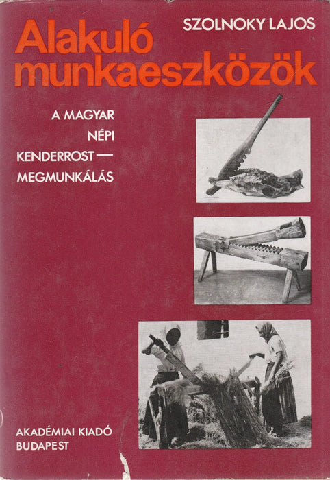 Alakuló munkaeszközök - Oskola Antikvárium