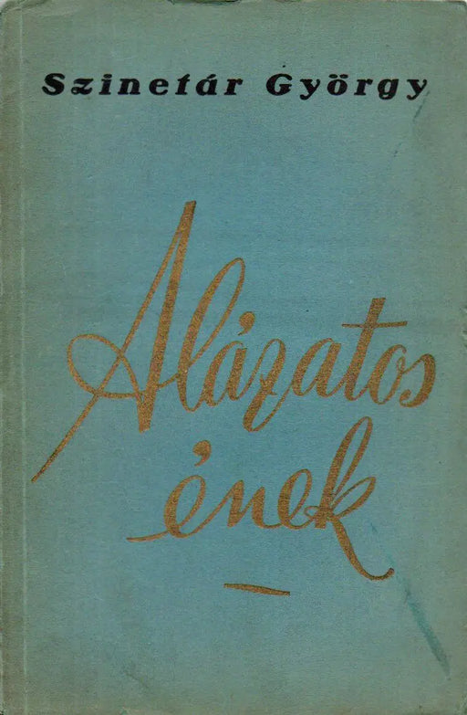 Alázatos ének - Oskola Antikvárium