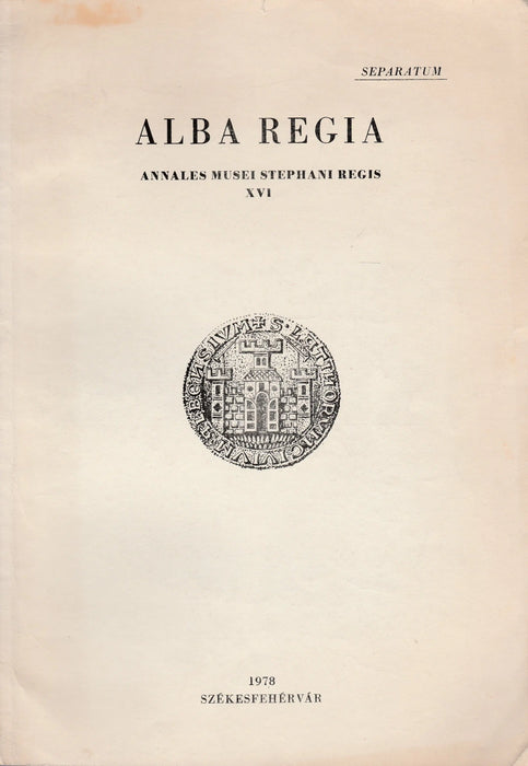 Alba Regia - A gépi cséplés Sárkeresztesen - Oskola Antikvárium