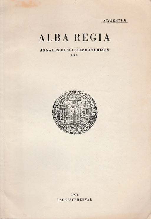Alba Regia - A gépi cséplés Sárkeresztesen - Oskola Antikvárium