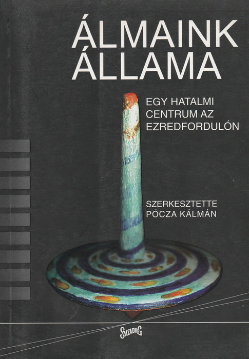 Álmaink állama - Oskola Antikvárium