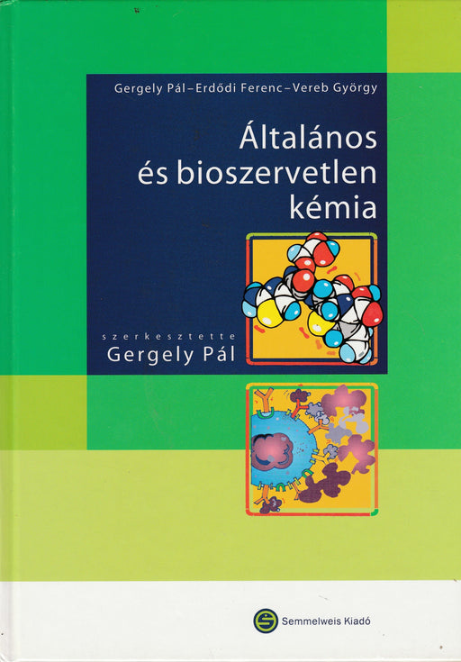 Általános és bioszervetlen kémia - Oskola Antikvárium