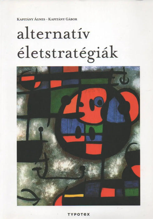 Alternatív életstratégiák - Oskola Antikvárium