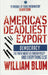America's Deadliest Export - Oskola Antikvárium