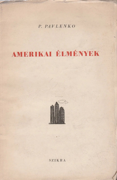 Amerikai élmények - Oskola Antikvárium