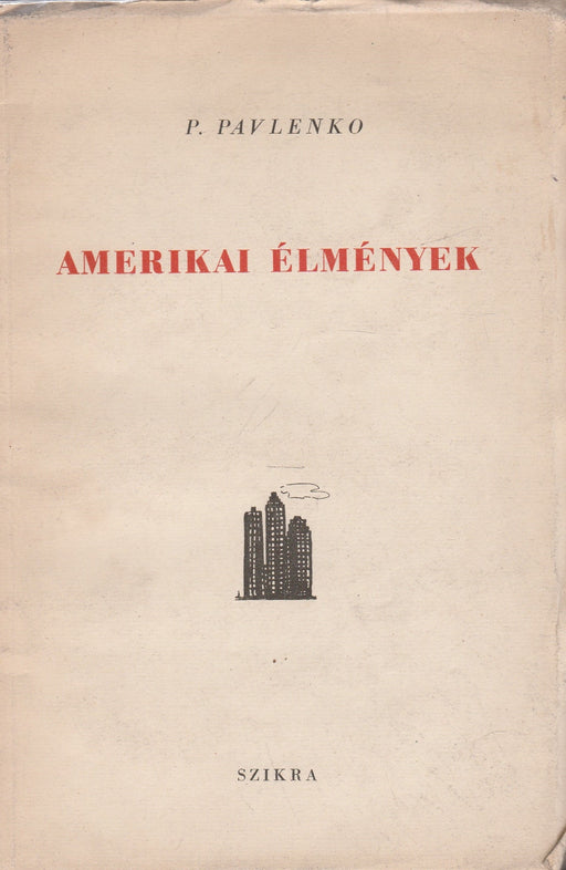 Amerikai élmények - Oskola Antikvárium