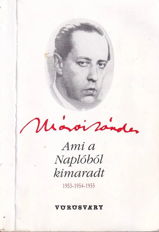Ami a Naplóból kimaradt 1953 - 1954 - 1955 - Oskola Antikvárium