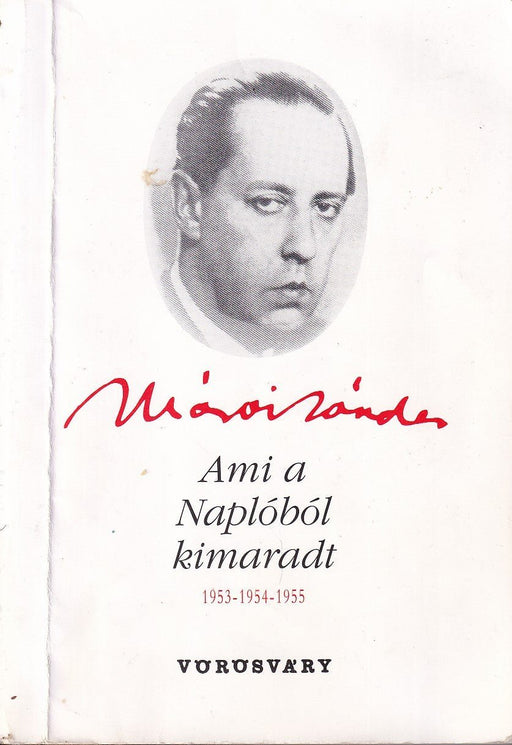 Ami a Naplóból kimaradt 1953 - 1954 - 1955 - Oskola Antikvárium