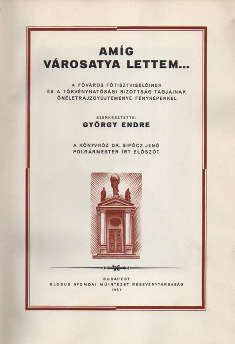 Amíg városatya lettem... II. - Oskola Antikvárium