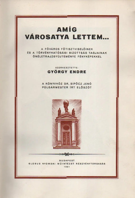 Amíg városatya lettem... II. - Oskola Antikvárium