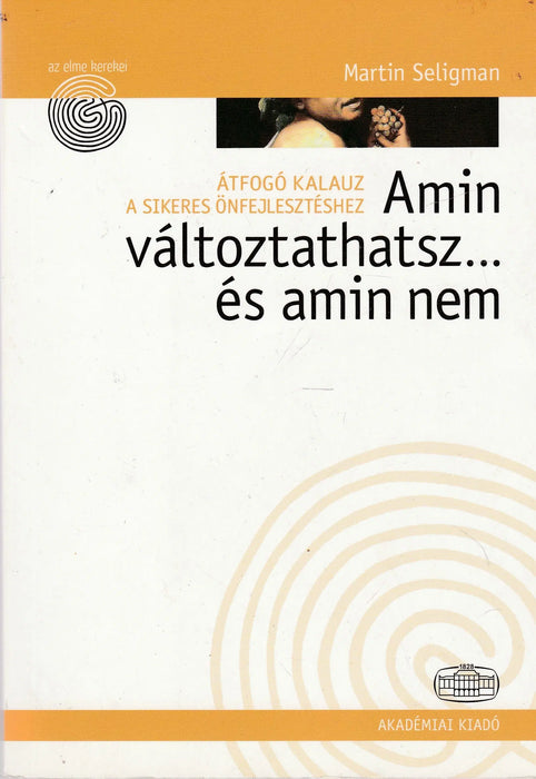 Amin változtathatsz... és amin nem - Oskola Antikvárium