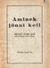 Aminek jönni kell - Oskola Antikvárium