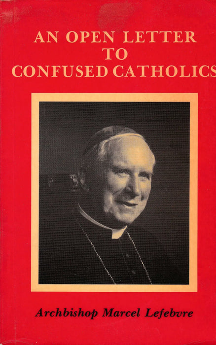 An Open Letter to Confused Catholics - Oskola Antikvárium