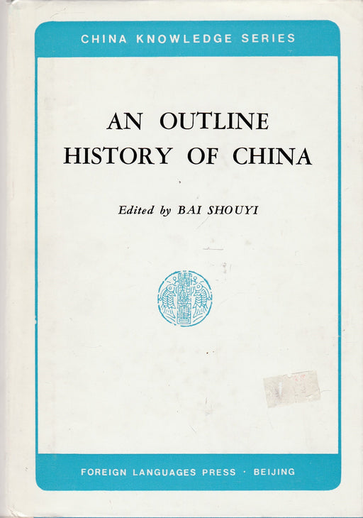 An Outline History of China - Oskola Antikvárium