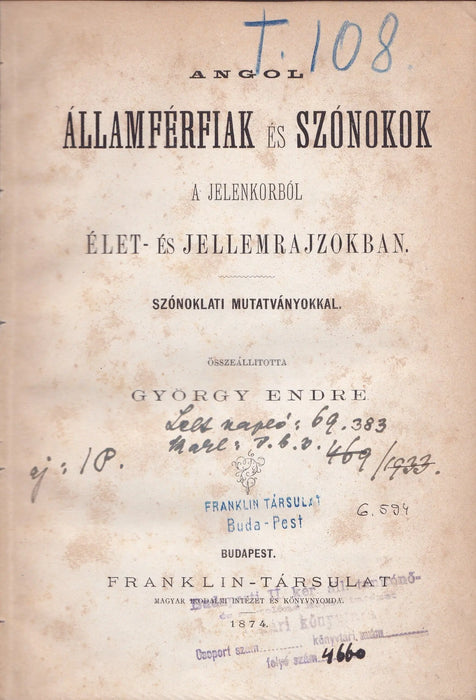 Angol államférfiak és szónokok a jelenkorból élet - és jellemrajzokban - Oskola Antikvárium