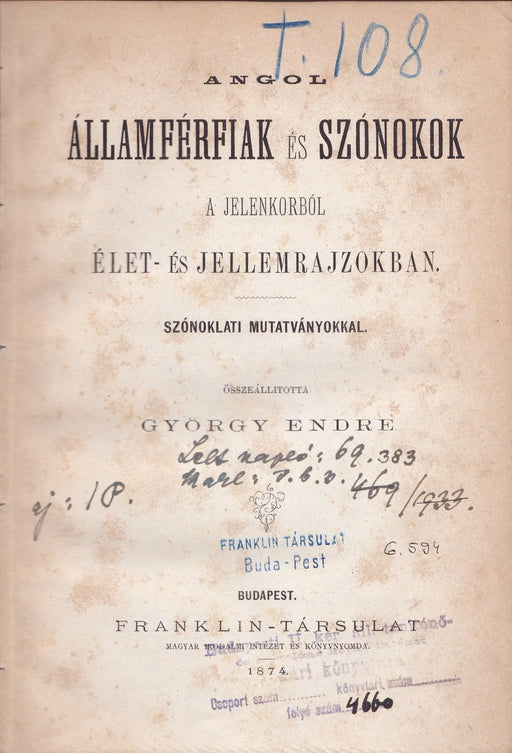 Angol államférfiak és szónokok a jelenkorból élet - és jellemrajzokban - Oskola Antikvárium