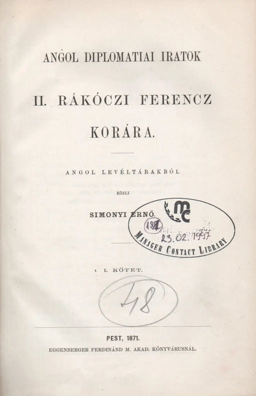 Angol diplomatiai iratok II. Rákóczi Ferencz korára I. - Oskola Antikvárium