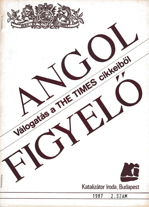 Angol figyelő 1987 2. szám - Oskola Antikvárium