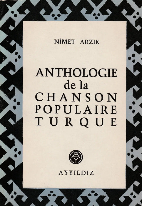 Anthologie De La Chanson Populaire Turque - Oskola Antikvárium