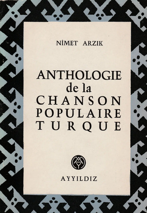 Anthologie De La Chanson Populaire Turque - Oskola Antikvárium