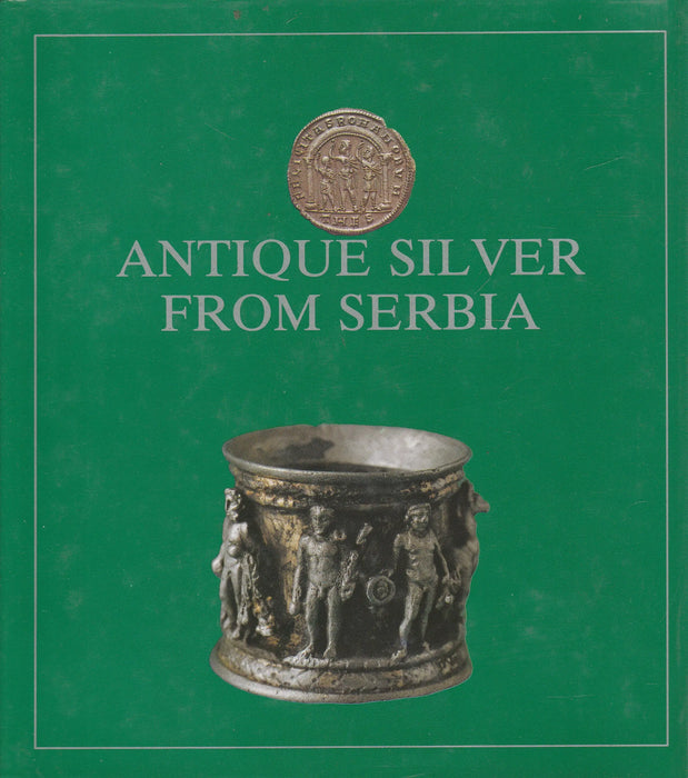 Antique Silver from Serbia - Античко сребро Cрбији - Oskola Antikvárium