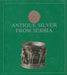 Antique Silver from Serbia - Античко сребро Cрбији - Oskola Antikvárium
