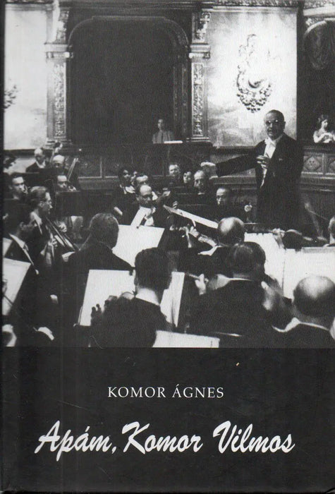 Apám, Komor Vilmos - Oskola Antikvárium