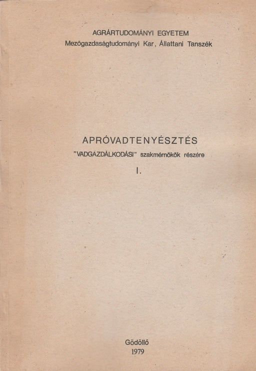 Apróvadtenyésztés I. - Oskola Antikvárium