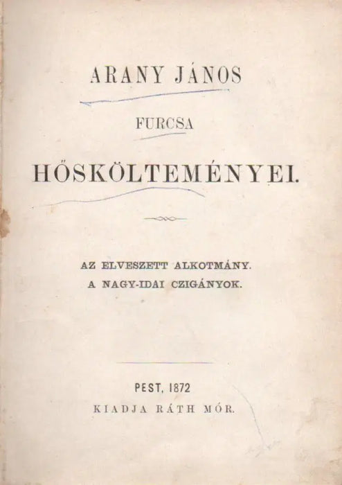 Arany János furcsa hőskölteményei - Oskola Antikvárium